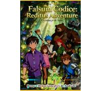 Falsum Codice: Reditus Adventure: O começo de tudo
