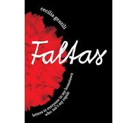 Faltas: Letters to Everyone in My Hometown Who Isn’t My Rapist
