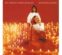Faltskog, Agnetha & Linda Ulvaeus - Nu Tandas Tusen Juleljus