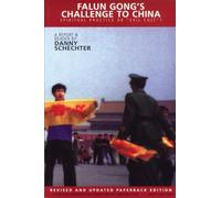 Falun Gong's Challenge to China: Spiritual Practice or Evil Cult?