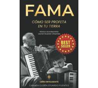 FAMA: Cómo ser profeta en tu tierra di Carmen Gloria Stuardo Fuentes, 2021, In
