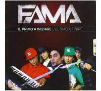 Fama - Il Primo A Iniziare E L’ultimo A Finire - Cd