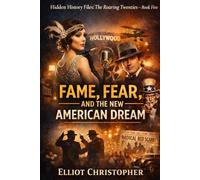 Fame, Fear, and the New American Dream