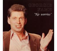 Fame, Georgie - No Worries [Import]