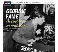Fame Georgie & The Blue Flames - Complete Live Broadcasts (Bbc Radio Sessions 64-67)