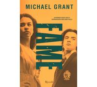 Fame. Gone - Michael Grant - 2019 - Rizzoli (Argentovivo)
