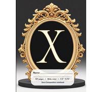 Fame your Name (starts with "X") | Composition Notebook | Wide ruled | 107 pages: for Creative Quality Homeschooling, School, College and Professionals Notebook