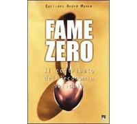 Fame zero. Il contributo dell'economia solidale