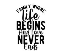 famiglia dove la vita inizia e l'amore non finisce mai Adesivi artistici in vinile 36x57.2cm Diverse opzioni di dimensioni Nero