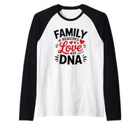 Famiglia è Amore Non Dna Foster Mamma Matrigna Adozione Giorno Maglia con Maniche Raglan