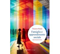Famiglia e apprendimento sociale. Nuovi orizzonti di ricerca - 20
