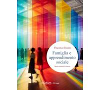 Famiglia e apprendimento sociale. Nuovi orizzonti di ricerca