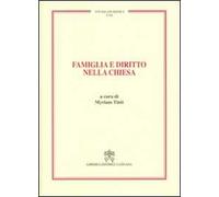 Famiglia e diritto nella Chiesa. Vol. 107