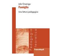Famiglia. Una lettura pedagogica