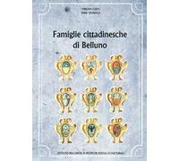 Famiglie cittadinesche di Belluno