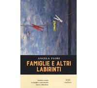 Famiglie e altri labirinti