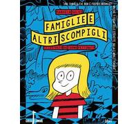 Famiglie e altri scompigli