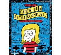 Famiglie e altri scompigli