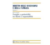 Famiglie e genitorialità tra libertà e responsabilità