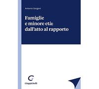 Famiglie e minore età: dall'atto al rapporto
