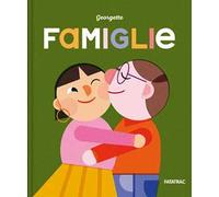 Famiglie. Ediz. a colori
