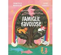 Famiglie favolose