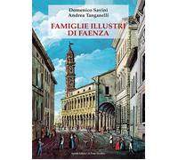Famiglie illustri di Faenza - [Il Ponte Vecchio]
