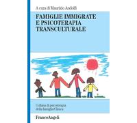 Famiglie immigrate e psicoterapia transculturale