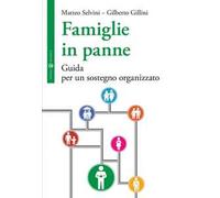 Famiglie in panne. Guida per un sostegno organizzato