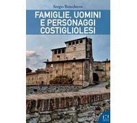 Famiglie, uomini e personaggi costigliolesi