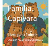 Família Capivara: Livro para Colorir