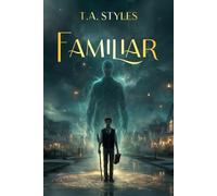 Familiar: A Dark Fantasy Adventure