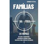 FAMÍLIAS NA MIRA DO INIMIGO: Do caos à cobertura: O refúgio de Débora como resposta para famílias em guerra