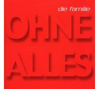 Familie,die - Ohne Alles
