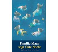 Familie Maus sagt Gute Nacht