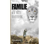 Familie - Meine grösste Herausforderung