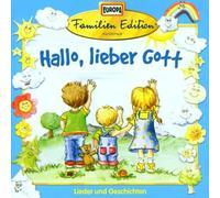 Familien Edition - Hallo,Lieber Gott!