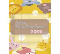 Familienplaner 2026 5 Spalten: Terminplaner 2026 - Der praktische All-in-One Kalender für ein stressfreies Jahr-Monatskalender für 12 Monate von Januar bis Dezember 2026