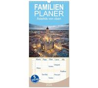 Familienplaner 2026 - Ästehtik von oben mit 5 Spalten (Wandkalender, 21 x 45 cm) CALVENDO: Atemberaubende Aussichten auf schöne Plätze in Deutschland
