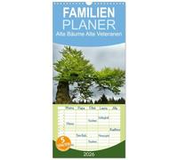 Familienplaner 2026 - Alte Bäume Alte Veteranen mit 5 Spalten (Wandkalender, 21 x 45 cm) CALVENDO: Unsere Beziehung zum Baum ist tief verwurzelt