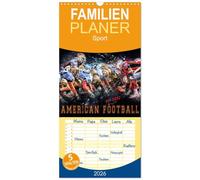 Familienplaner 2026 - American Football - so cool mit 5 Spalten (Wandkalender, 21 x 45 cm) CALVENDO: American Football, Teamsport der Extra-Klasse - ... von körperlicher Kraft und Taktik.