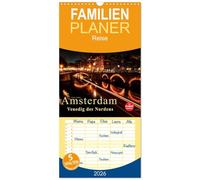 Familienplaner 2026 - Amsterdam - Venedig des Nordens mit 5 Spalten (Wandkalender, 21 x 45 cm) CALVENDO: Seinem einmaligen Grachtengürtel verdankt Amsterdam den Beinamen Venedig des Nordens.