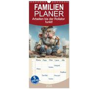 Familienplaner 2026 - Arbeiten bis der Rollator funkt! mit 5 Spalten (Wandkalender, 21 x 45 cm) CALVENDO: Der satirische Jahresbegleiter für alle, die ... die noch malochen, schuften und ackern.