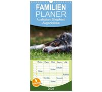 Familienplaner 2026 - Australian Shepherd - Augenblicke mit 5 Spalten (Wandkalender, 21 x 45 cm) CALVENDO: Faszination Australian Shepherd - Berührende Augenblicke begleiten Sie durchs ganze Jahr