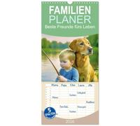 Familienplaner 2026 - Beste Freunde fürs Leben mit 5 Spalten (Wandkalender, 21 x 45 cm) CALVENDO: Große Abenteuer beginnen mit kleinen Pfoten.