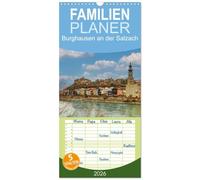 Familienplaner 2026 - Burghausen an der Salzach mit 5 Spalten (Wandkalender, 21 x 45 cm) CALVENDO: Die längste Burg der Welt entdecken
