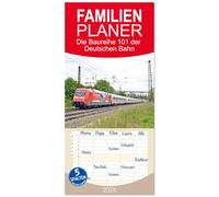 Familienplaner 2026 - Die Baureihe 101 der Deutschen Bahn mit 5 Spalten (Wandkalender, 21 x 45 cm) CALVENDO: Aufnahmen der IC-Baureihe 101 aus den Jahren 2013 bis 2015