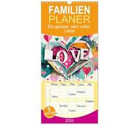 Familienplaner 2026 - Ein ganzes Jahr voller Liebe mit 5 Spalten (Wandkalender, 21 x 45 cm) CALVENDO: Farbenfrohe Papierdesigns mit dem Wort LOVE