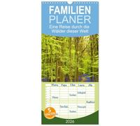 Familienplaner 2026 - Eine Reise durch die Wälder dieser Welt mit 5 Spalten (Wandkalender, 21 x 45 cm) CALVENDO: Eine Oase für Geist und Körper.
