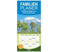 Familienplaner 2026 - Entdeckungen am Kilimandscharo mit 5 Spalten (Wandkalender, 21 x 45 cm) CALVENDO: Kilimandscharo: Schnee auf dem Kibo Gipfel in Afrika